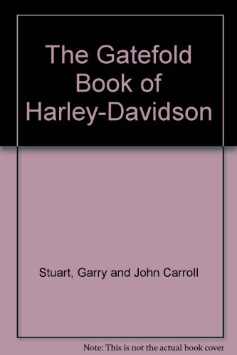 9781897884232: The Gatefold Book of Harley Davidson : 36 Superb Pull-Out Gatefolds