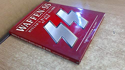 Beispielbild fr Waffen SS: Hitler's Black Guard at Work zum Verkauf von AwesomeBooks