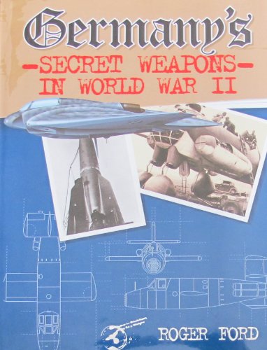 Beispielbild fr Germany's Secret Weapons in World War II zum Verkauf von Better World Books