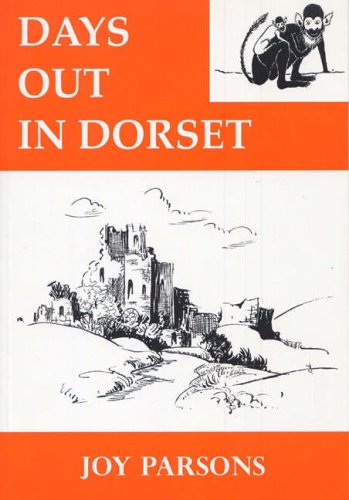 Imagen de archivo de Days Out in Dorset a la venta por WeBuyBooks