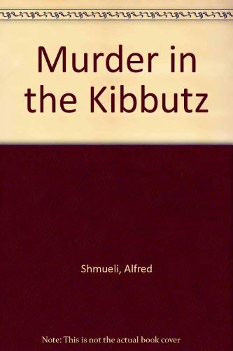 Imagen de archivo de Murder in the Kibbutz a la venta por Langdon eTraders