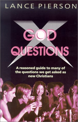 Beispielbild fr God Questions : A Pick-Me-Up Book of Answers to the Perplexities That Come to New Christians from Without and Within zum Verkauf von Better World Books