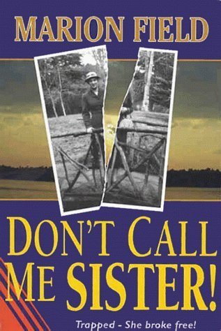 9781897913451: Don't Call Me Sister