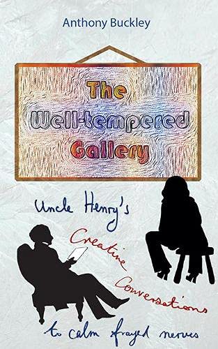Stock image for The Well-Tempered Gallery for sale by WorldofBooks