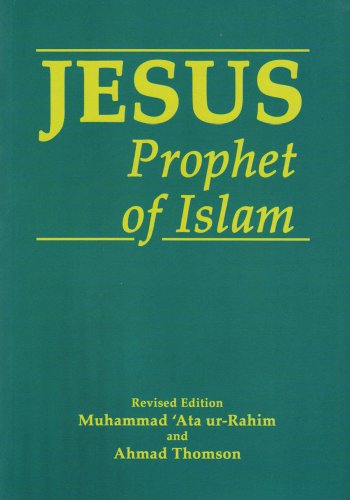 Beispielbild fr Jesus : Prophet of Islam zum Verkauf von Better World Books