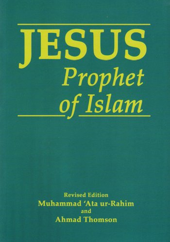 9781897940532: Jesus, Prophet of Islam