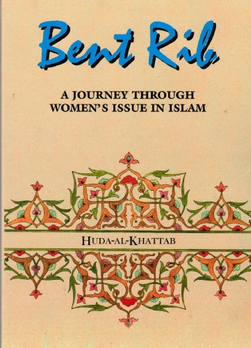 9781897940570: Bent Rib: Journey Through Women's Issues in Islam