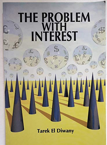 9781897940648: The Problem with Interest