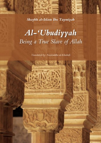 Stock image for Al-Ubudiyyah: Being a True Slave of Allah for sale by SecondSale