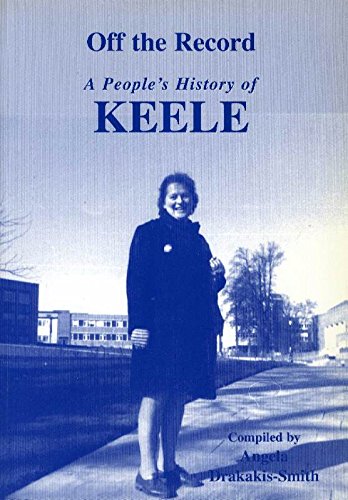 Stock image for Off the Record: People's History of Keele for sale by WorldofBooks