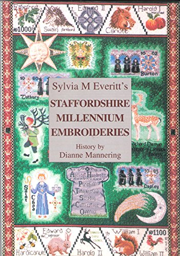 Beispielbild fr Sylvia M Everitt's Staffordshire Millennium Embroideries zum Verkauf von WorldofBooks