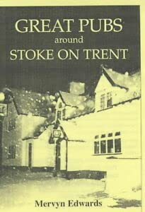 Beispielbild fr Great Pubs Around Stoke-on-Trent zum Verkauf von WorldofBooks