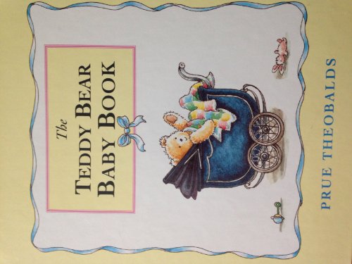Beispielbild fr The Teddy Bear Baby Book zum Verkauf von WorldofBooks