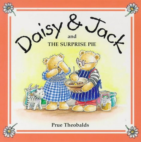 9781897951163: The Surprise Pie: v. 2 (Daisy & Jack S.)