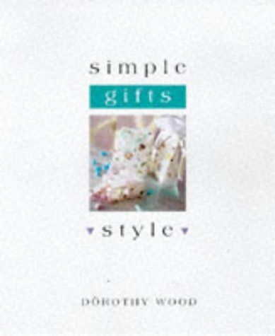 Stock image for Simple Style Gifts for sale by Goldstone Books