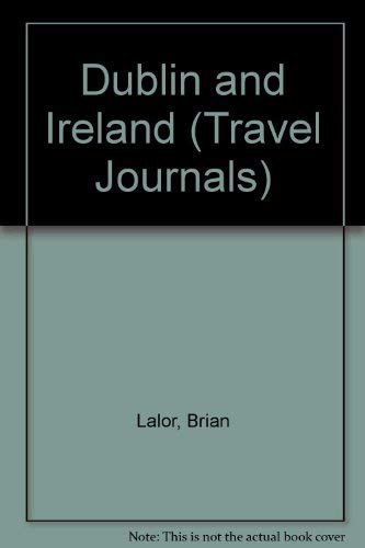 Imagen de archivo de Dublin and Ireland (Travel Journals) a la venta por JR Books