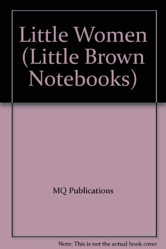 9781897954775: Little Women (Little Brown Notebook S.)