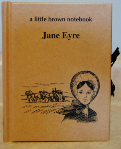 9781897954829: Jane Eyre (Little Brown Notebook S.)
