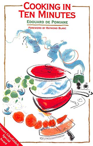 Imagen de archivo de Cooking in Ten Minutes: Or the Adaptation of Cooking to the Rhythm of Our Time a la venta por AwesomeBooks