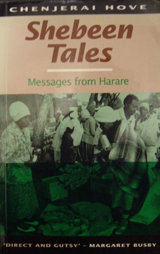 Stock image for Shebeen Tales Messages From . . . : Messages from Harare for sale by Better World Books