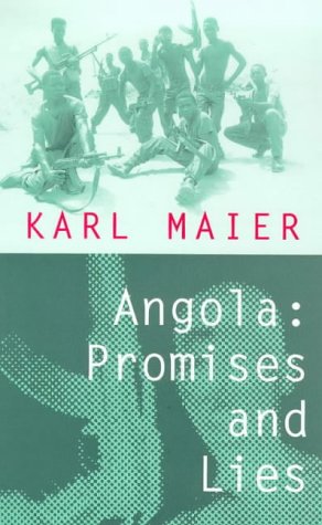 Stock image for Angola: Promises and Lies for sale by Wonder Book