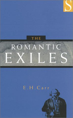 Stock image for The Romantic Exiles: A Nineteenth Century Portrait Gallery for sale by WorldofBooks