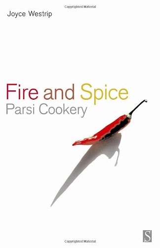 Stock image for Fire and Spice: Parsi Cookery for sale by WorldofBooks