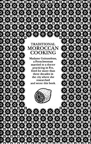 Stock image for Traditional Moroccan Cooking: Recipes from Fez for sale by ThriftBooks-Dallas