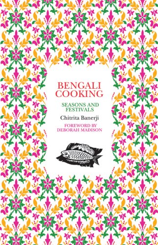 Bengali Cooking: Seasons and Festivals (9781897959503) by Banerji, Chitrita