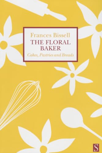Imagen de archivo de The Floral Baker: Cakes, Pastries and Breads a la venta por WorldofBooks