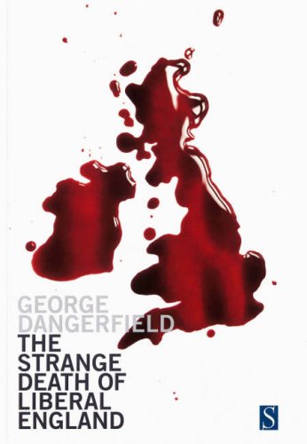 Imagen de archivo de The Strange Death of Liberal England. George Dangerfield a la venta por ThriftBooks-Dallas