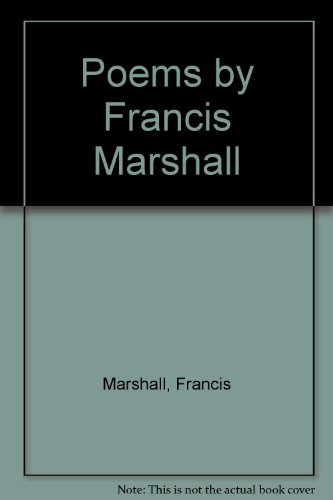 Poems by Francis Marshall (9781897960455) by Marshall, Francis