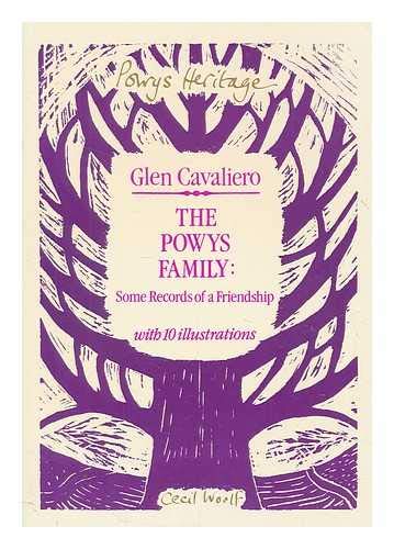 Beispielbild fr THE POWYS FAMILY: SOME RECORDS OF A FRIENDSHIP, WITH 10 ILLUSTRATIONS. zum Verkauf von Burwood Books