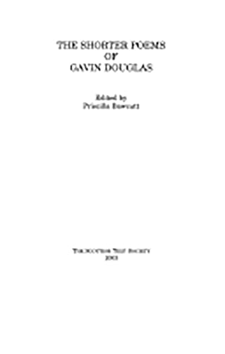 Imagen de archivo de The Shorter Poems of Gavin Douglas a la venta por Blacket Books, PBFA