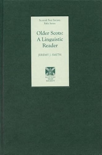 Imagen de archivo de Older Scots: A Linguistic Reader (Scottish Text Society Fifth Series no.9) a la venta por Blacket Books, PBFA