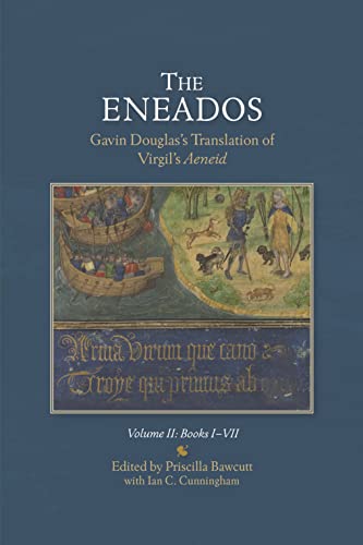 9781897976432: The Eneados: Gavin Douglas's Translation of Virgil's Aeneid: Volume II: Books I-VII: 2 (Scottish Text Society Fifth Series)