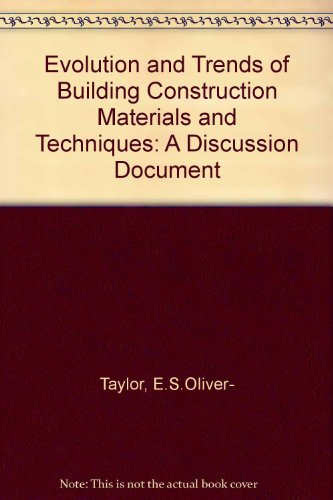Beispielbild fr Evolution and Trends of Building Construction Materials and Techniques: A Discussion Document zum Verkauf von Phatpocket Limited