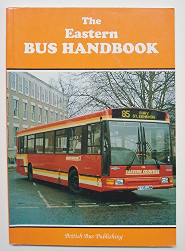Stock image for Eastern Bus Handbook: v. 6 (Bus Fleets S.) for sale by WorldofBooks