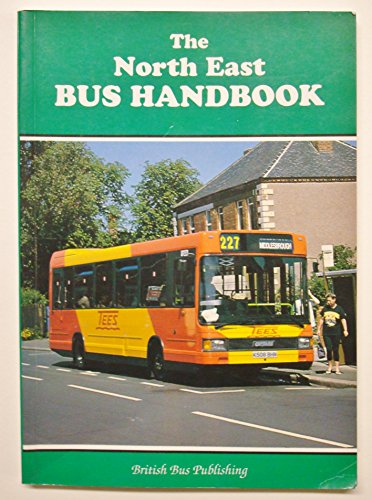 Stock image for The North East Bus Handbook (Bus Handbooks) for sale by AwesomeBooks