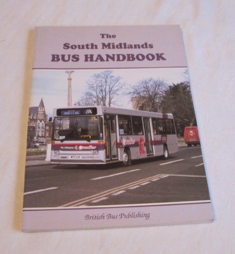 The South Midlands Bus Handbook (9781897990155) by Donati, David