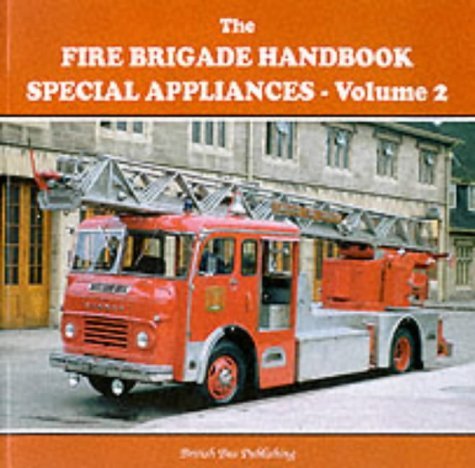 Stock image for Special Appliances (v. 2) (Fire Brigade Handbook) for sale by WorldofBooks
