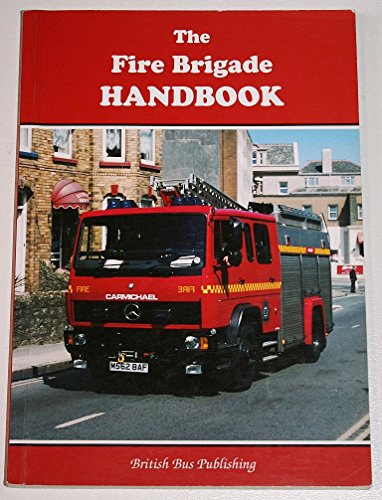 Stock image for The Fire Brigade Handbook for sale by WorldofBooks