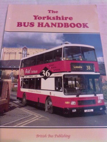 Beispielbild fr The Yorkshire Bus Handbook zum Verkauf von WorldofBooks
