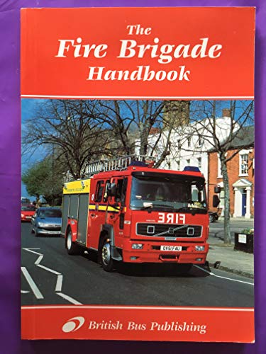 Beispielbild fr The Fire Brigade Handbook zum Verkauf von Wormhill Books