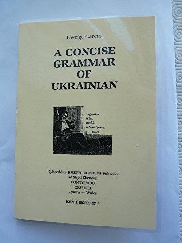 Stock image for A Concise Grammar of Ukrainian: Published by Joseph Biddulph 'Languages Information Centre'. for sale by Marijana Dworski Books