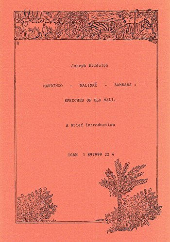 9781897999226: Mandingo - Malinke - Bambara: Speeches of Old Mali: A Brief Introduction