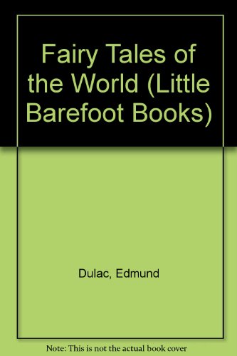 Beispielbild fr Fairy Tales of the World (Little Barefoot Books) zum Verkauf von WorldofBooks