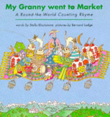 9781898000129: My granny went to market: A round-the-world counting rhyme