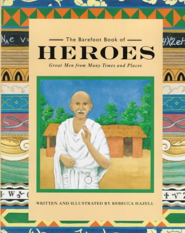 Beispielbild fr The Barefoot Book of Heroes (Barefoot Collections) zum Verkauf von WorldofBooks