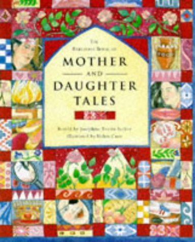 Beispielbild fr The Barefoot Book of Mother and Daughter Tales zum Verkauf von AwesomeBooks